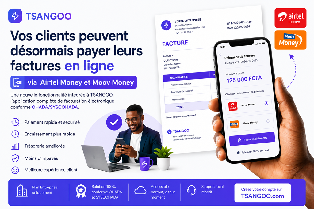Désormais, vos clients peuvent payer leurs factures en ligne avec Airtel Money et Moov Money